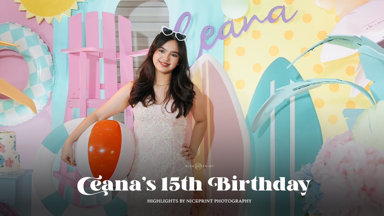 Ceana Ceana's 15th Birthday | Highlights By Nice Print Photography - YouTube