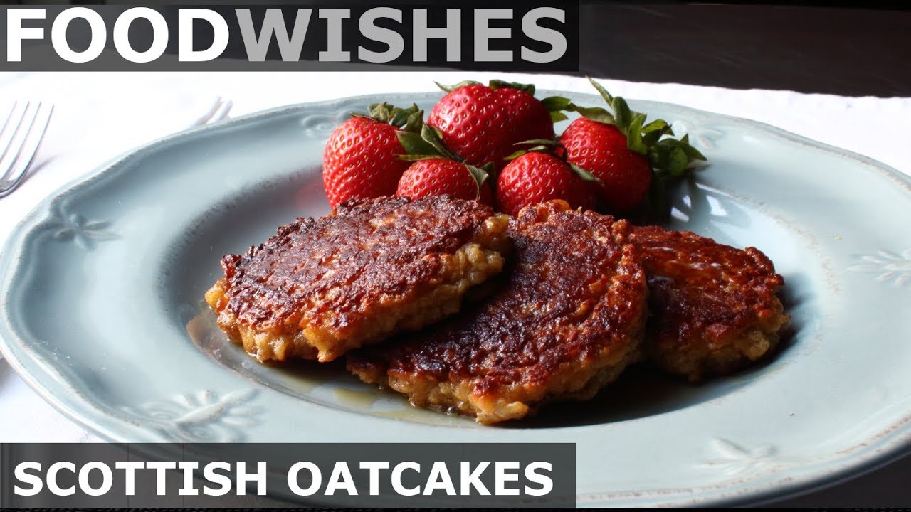 Scottish Oatcakes (Oatmeal Pancakes) - Food Wishes