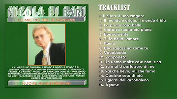 Nicola Di Bari |  Le mie più belle canzoni  italiane | Il meglio | Best of | Los grandes éxitos