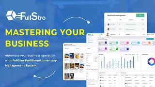 Automate the business operations with FullStro Fulfillment Inventory Management System | Webinars