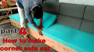 part 4 How to make corner sofa set Corner sofa making how to make corner sofa sofa set designs