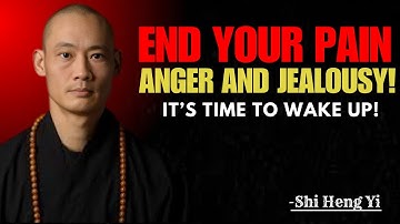 Living Sad, Angry, in Jealousy… It Doesn’t Make Sense ! | Master Shi Heng Yi