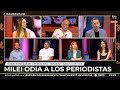 💥 MILEI ODIA A LOS PERIODISTAS | Mesa de colegas en Batalla Cultural