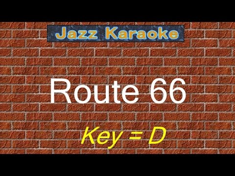 JazzKara"Route 66" (Key=D)