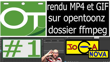 opentoonz tuto #1/rendu mp4,gif dossier ffmpeg/joganova
