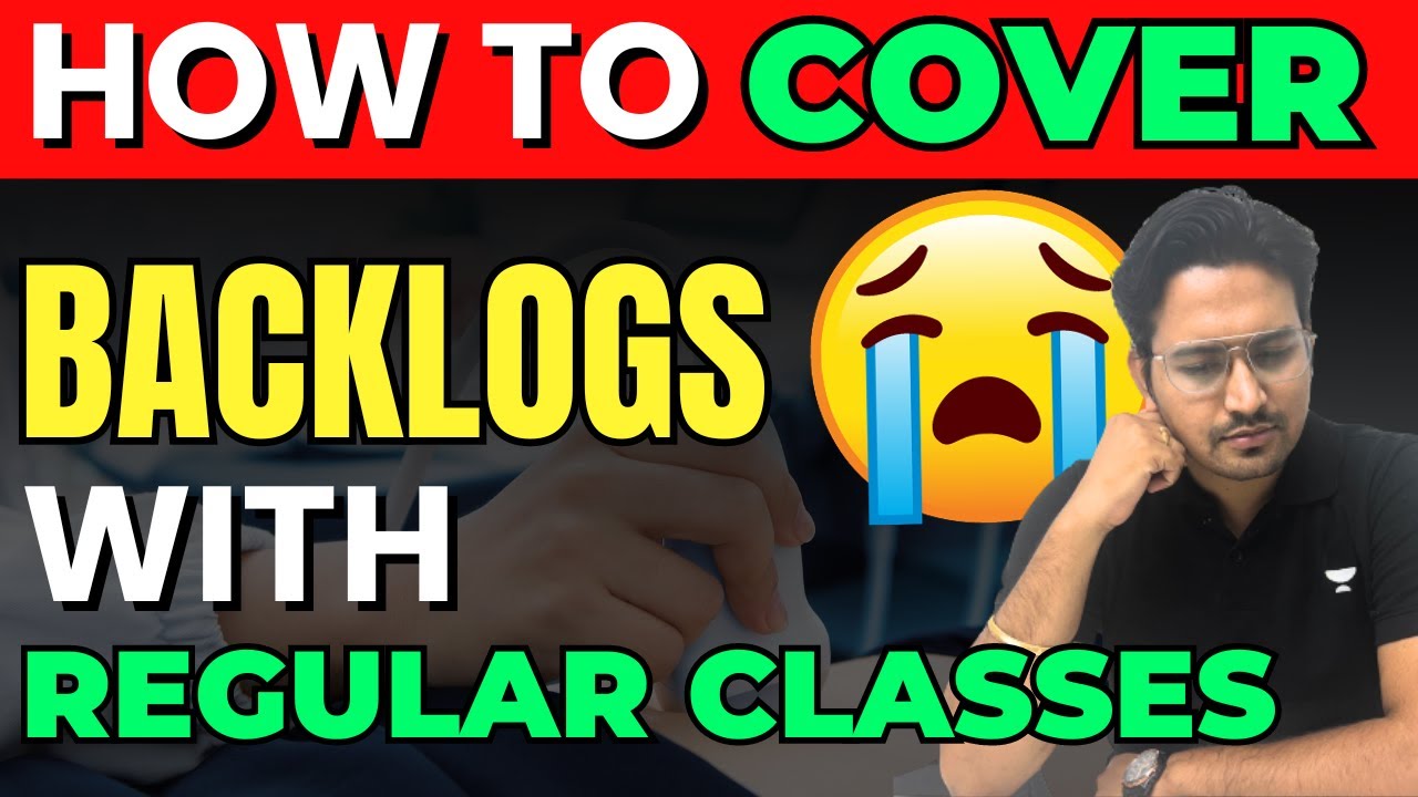 Can You Cover Backlog With Regular Classes | JEE 2024 | RY Sir | Kota Pulse by Unacademy