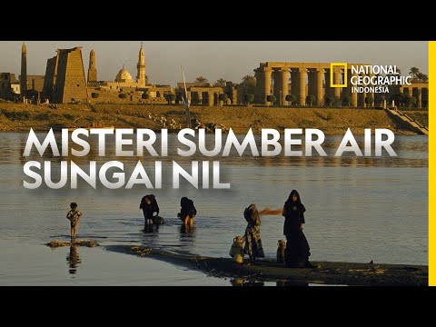 MISTERI SUMBER AIR SUNGAI NIL