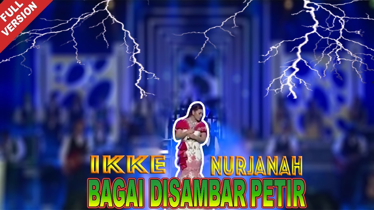 Ikke Nurjanah - Bagai Disambar Petir (Official Video)