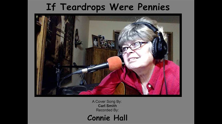 If Teardrops Were Pennies -  Cover Song    Carl Smith  -  Connie Hall