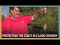 Protecting the Coast in Cajun Country | VOA Connect