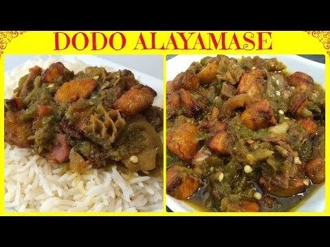 How to Cook Dodo Ayamase | Dodo Alayamase Recipe | Party Food