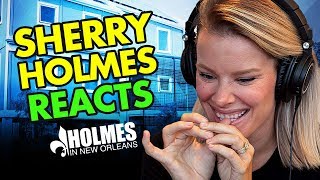 Sherry Holmes REACTS & REFLECTS to "Holmes In New Orleans" Wealth