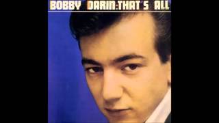 Watch Bobby Darin Thats All video