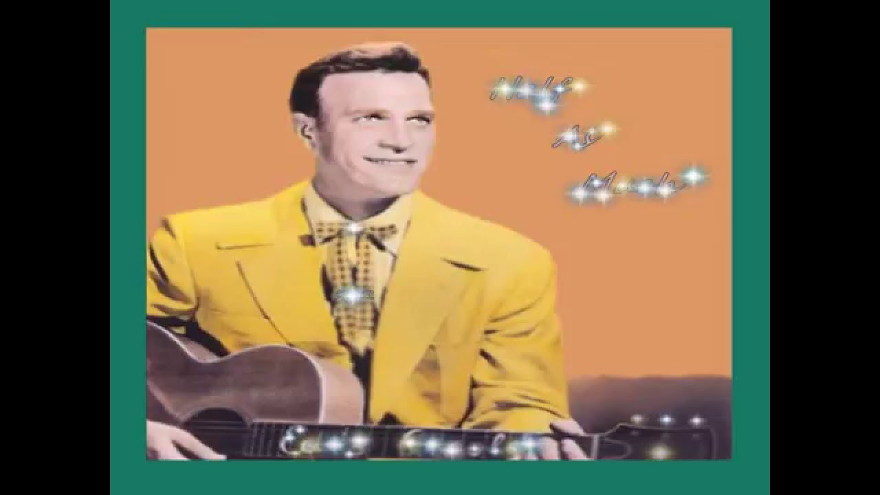 Eddy Arnold - Half As Much auf YouTube ansehen Eddy Arnold - Half As Much auf YouTube ansehen