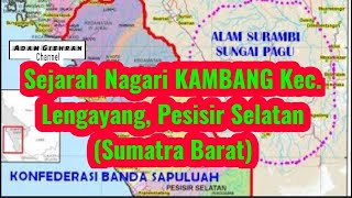 Sejarah KAMBANG Pesisir Selatan | Perjalanan melintasi KAMBANG Kecamatan Lengayang