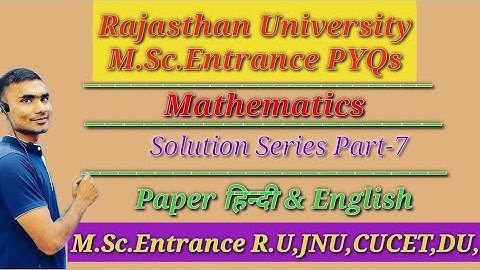 Rajasthan University M.Sc. Entrance PYQs | Topic Wise Solution Series 7.  DU# #CUCET  #RU MATHS