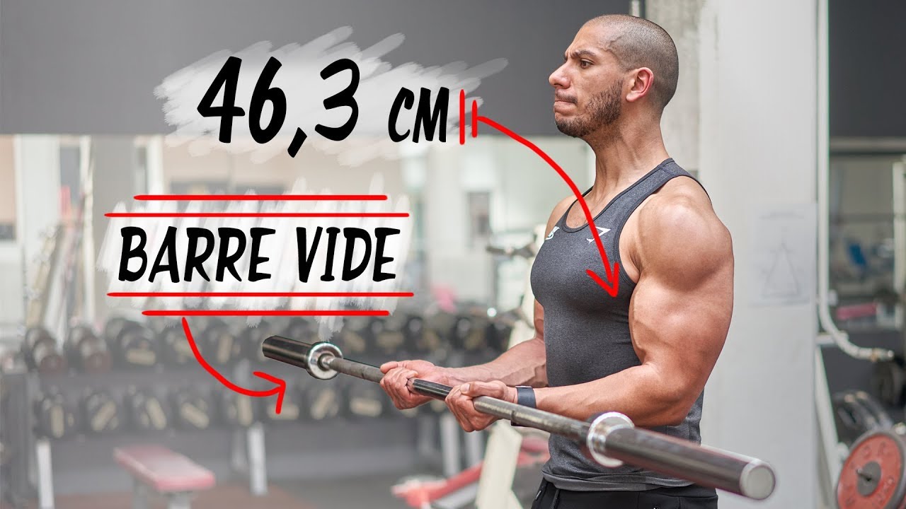 46cm de TOUR de BRAS avec une BARRE VIDE YouTube
