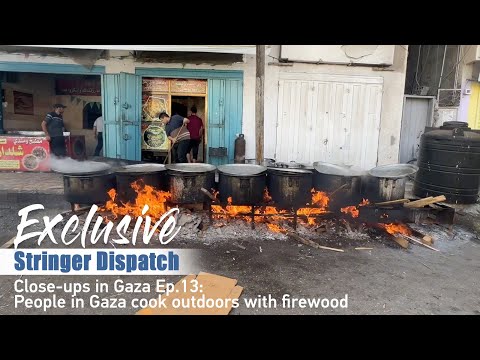 Close-ups in gaza ep. 13: people in gaza cook outdoors with firewood