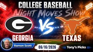 Georgia vs. Texas College Baseball Betting Odds & Picks, 6/16/26 | Night Moves Show