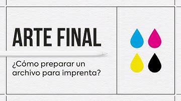 🖨 ARTE FINAL: Cómo preparar un archivo para IMPRENTA