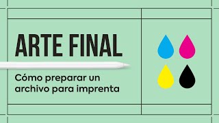 🖨 ARTE FINAL: Cómo preparar un archivo para IMPRENTA