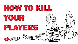 How to Kill Your Players in D&D