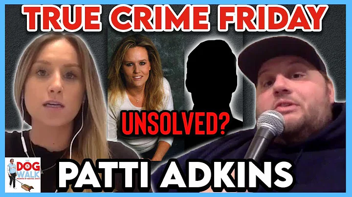 The Strange Disappearance of Patricia Adkins