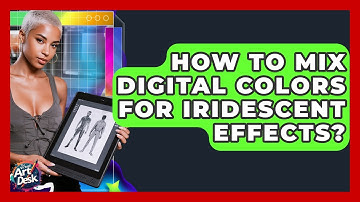 How To Mix Digital Colors For Iridescent Effects? - The Virtual Art Desk