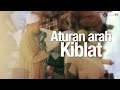 Panduan Ibadah: Aturan Arah Kiblat (Sesuai Sunnah Nabi) Web Mengaji