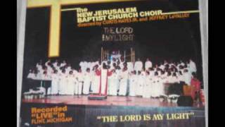 Video thumbnail of ""The Lord Is My Light" The New Jerusalem Baptist Church Choir"