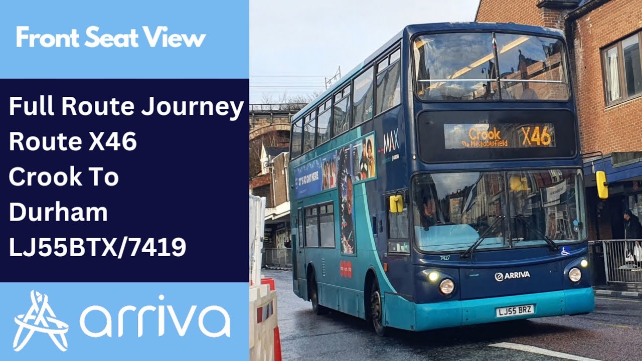 Full Route Journey | Arriva North East Bus Route X46 - Crook To Durham - LJ55BTX/7419