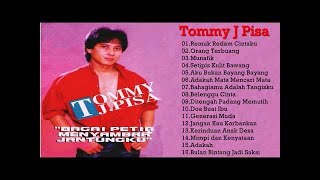 Tommy J Pisa - Full Album | Tembang Kenangan | Lagu Dangdut Lawas Nostalgia 80an - 90an Terbaik