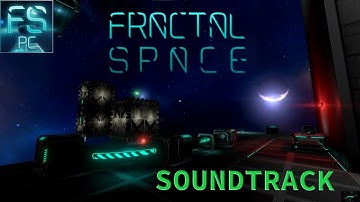 Fractal Space PC Complete HD Soundtrack | Haze Games
