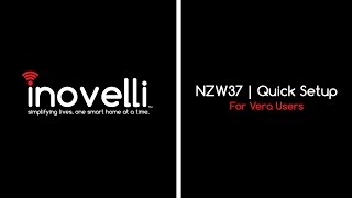 NZW37 | Quick Setup (Vera Users)