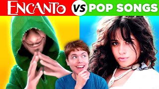 Encanto vs Pop Songs