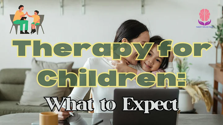 Inside a Child's First Therapy Session: What to Expect