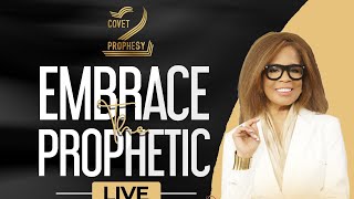 Embrace The Prophetic Live - Thursday, September 30th at 7:00 PM EST!