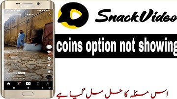 snack video coins option not showing? snack video coins option problem solve?