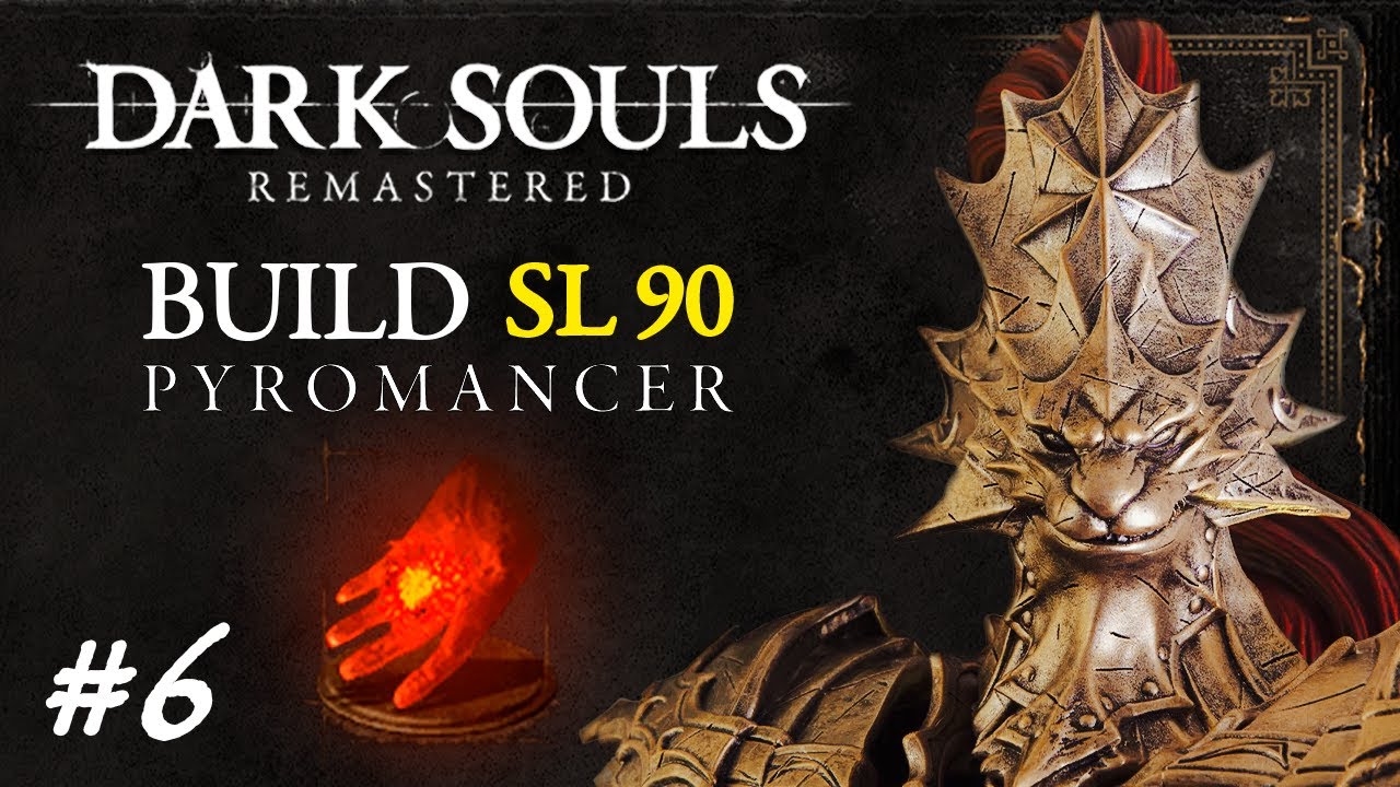 Dark Souls Remastered [Build SL 90 Pyromancer] - Explorando Blighttown ...