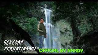 MUSIK POP BAND-//# cipt:nardy -vocal all music ()-PERHATIANMU