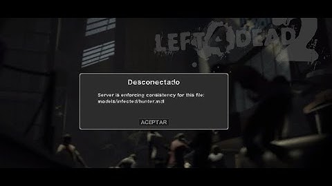 Left 4 dead 2 problema de hunter-models/infected/hunter.mdl