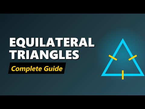 Equilateral Triangle: All Three Sides Congruent (Geometry Explained)