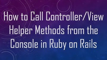 How to Call Controller/View Helper Methods from the Console in Ruby on Rails