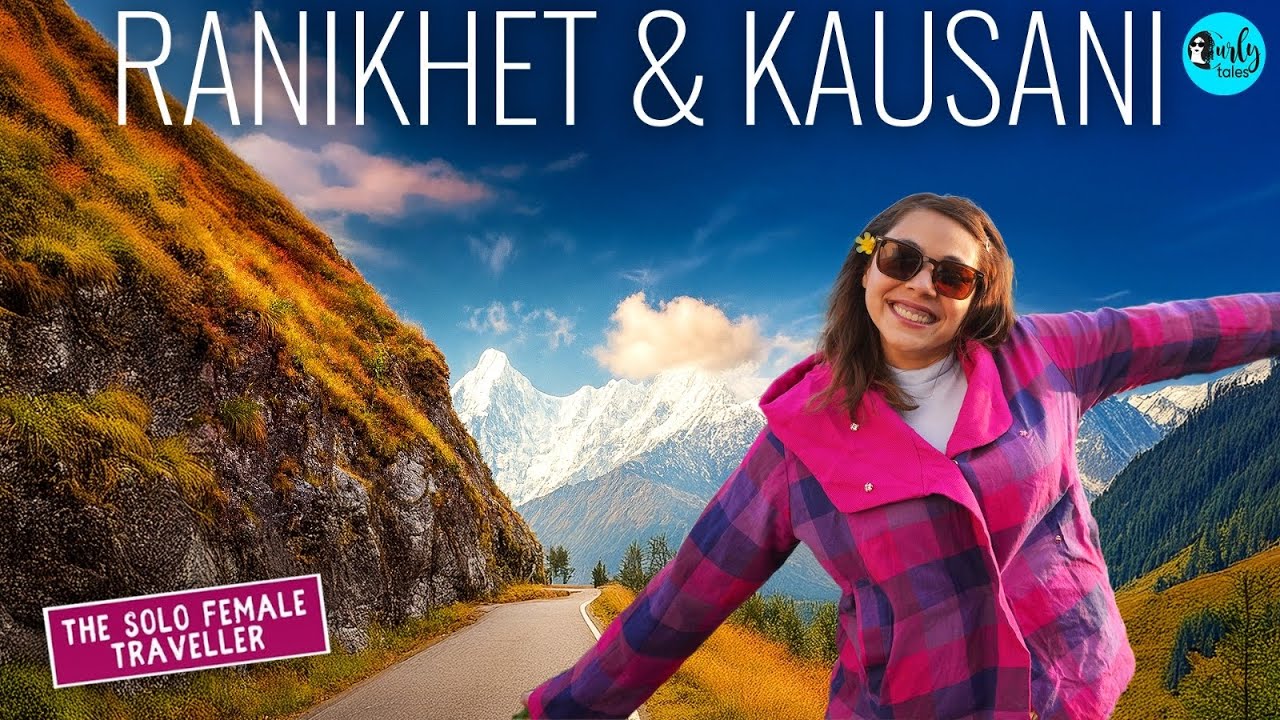 Maanvi Gagroo’s Solo Trip To Switzerland of India | Ranikhet & Kausani | Solo Female Traveler S4E4