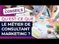 Questce que le mtier de consultant marketing 