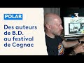 Festival du polar  cognac  auteurs de bande dessine