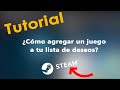 ¿Cómo agregar un juego a tu lista de deseos en Steam? - How to add a game to your Steam wishlist?