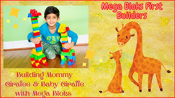 MEGA BLOKS FIRST BUILDERS-GIRAFFES | How To Build GIRAFFE With Mega Bloks |DIY|Building Giraffe