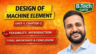 Design of Machine Elements lecture 3 : Feasibility Study Explained | Technical,Economic &amp; Social |