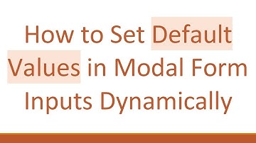 How to Set Default Values in Modal Form Inputs Dynamically
